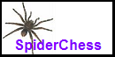 Spiderchess